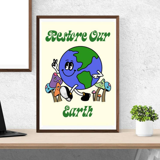 Restore Our Earth Print