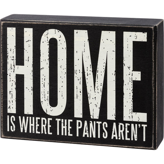 Home is Where Box Sign